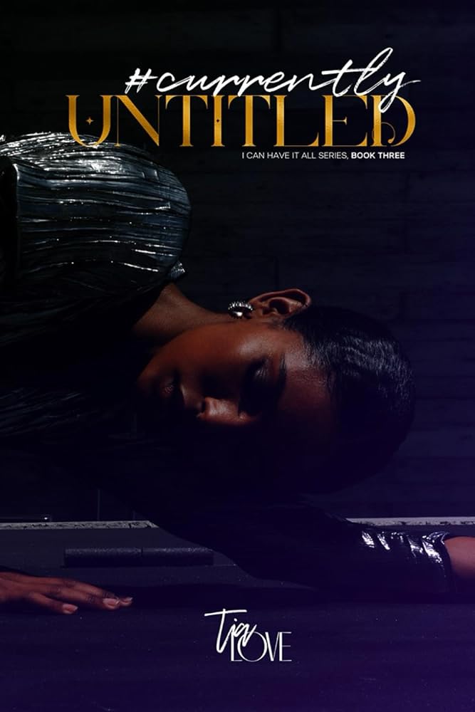 #CurrentlyUntitled (I Can Have it All) cover image