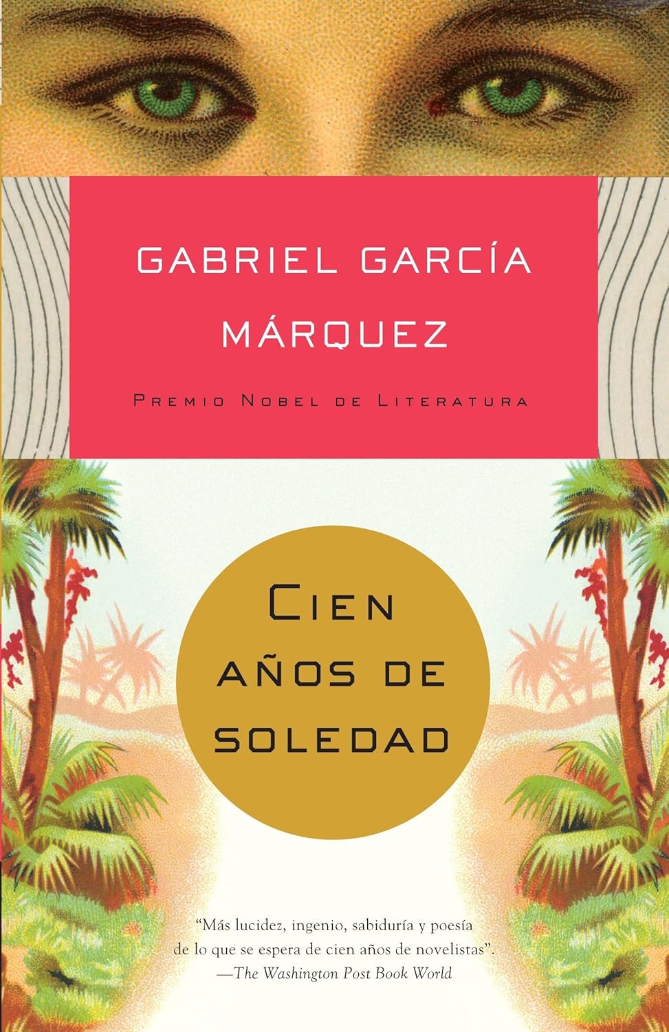 Cien Anos De Soledad (Spanish)