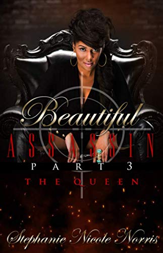 Beautiful Assassins: The Queen (Destiny Awaits Book 3)