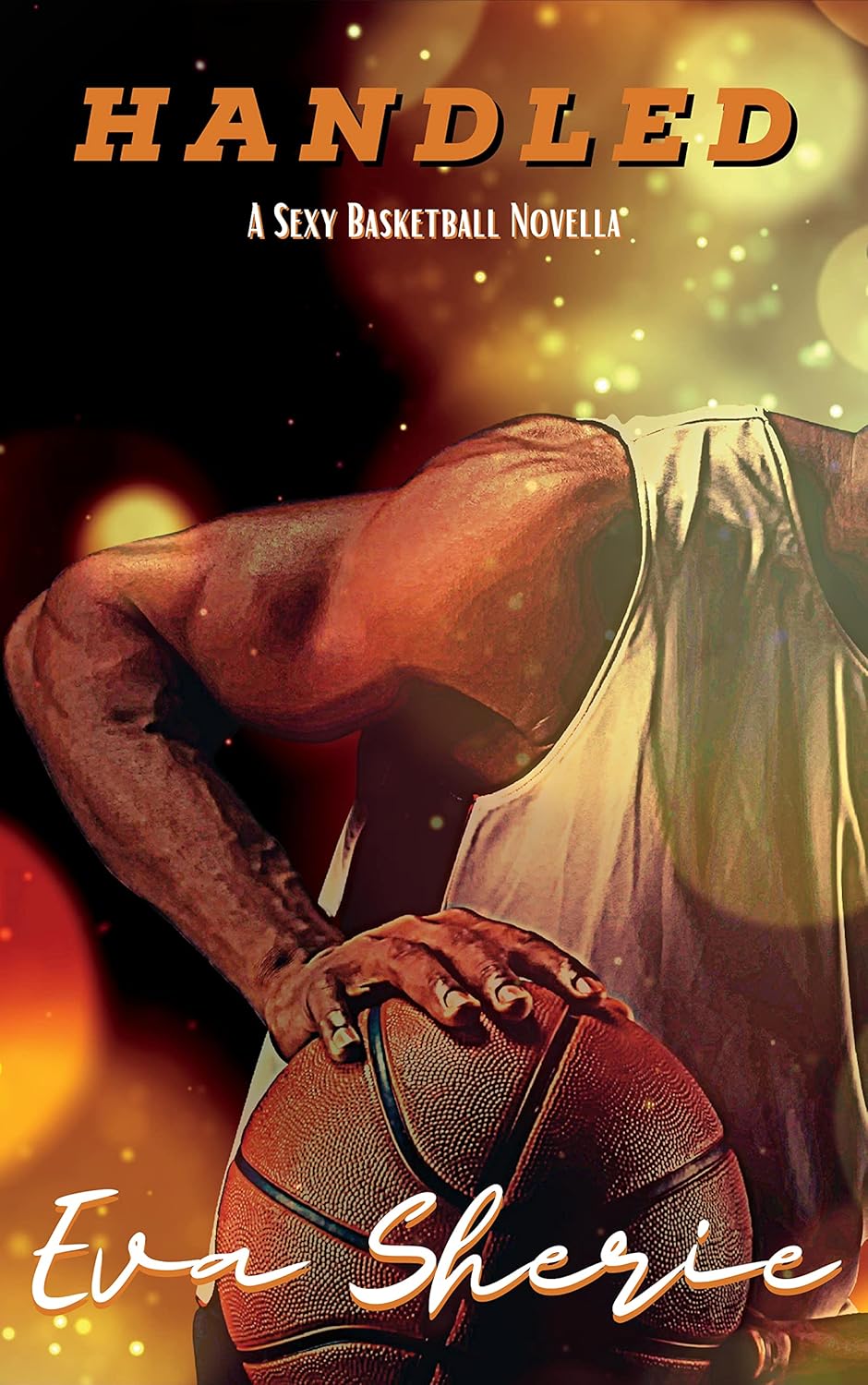 Handled: A Sexy Basketball Novella (San Diego Waves)