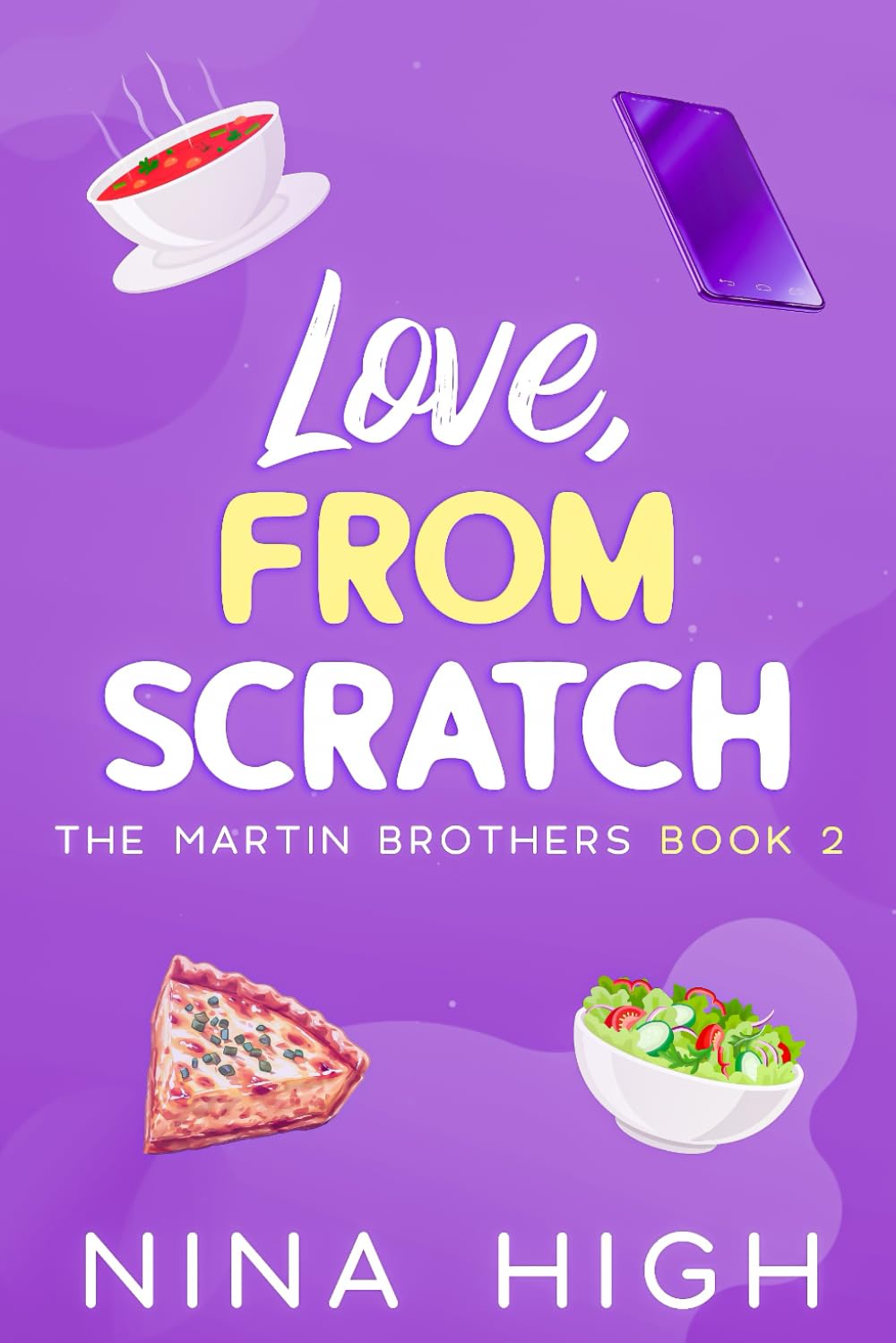 Love, From Scratch: The Martin Brothers Book 2