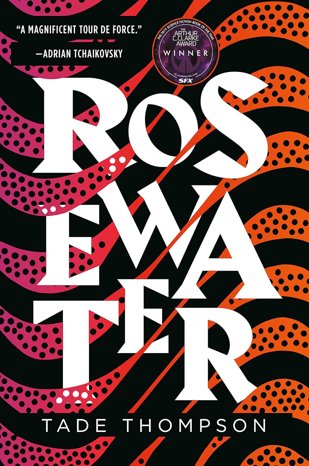 Rosewater(The Wormwood Trilogy, 1)