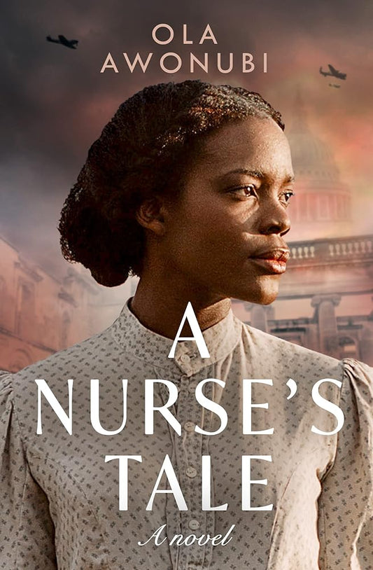 A Nurse's Tale: An extraordinary and moving historical novel inspired by a true story of WW2! cover image