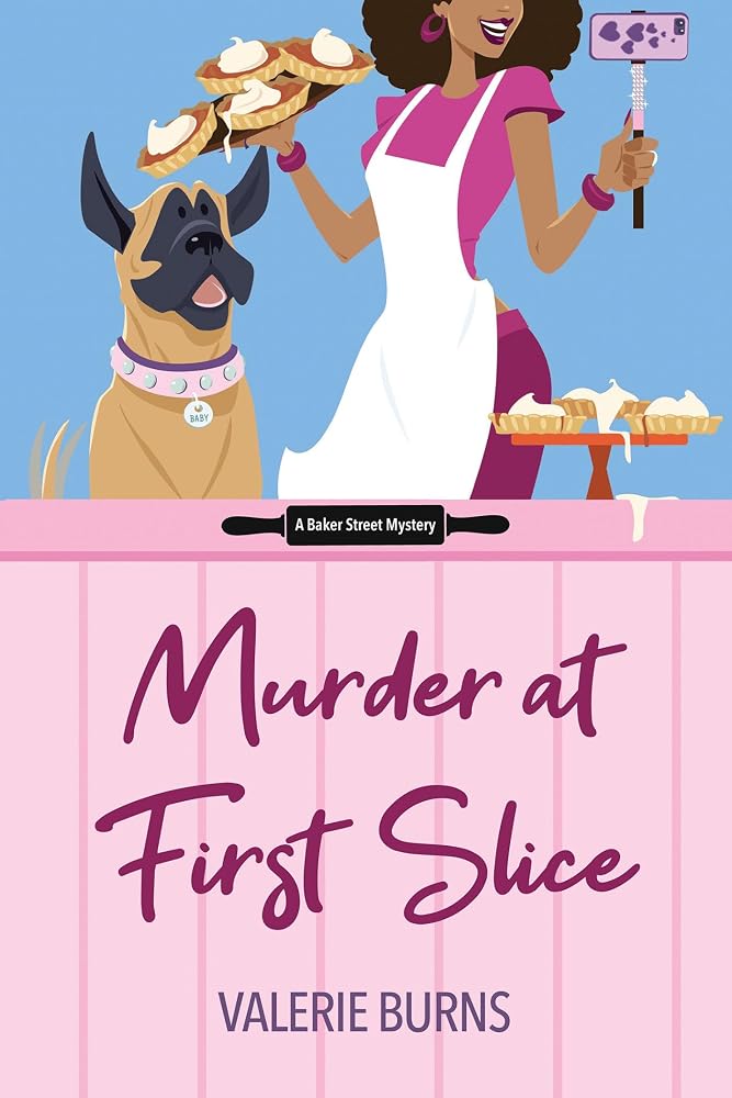 Murder at First Slice (A Baker Street Mystery) cover image