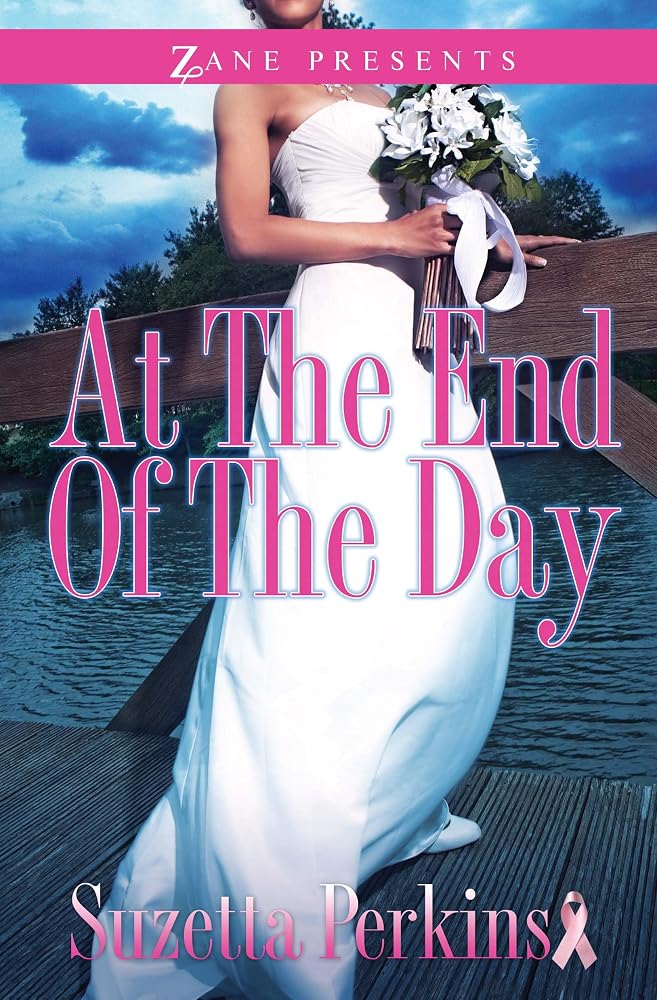 At the End of the Day: A Novel (Zane Presents) cover image
