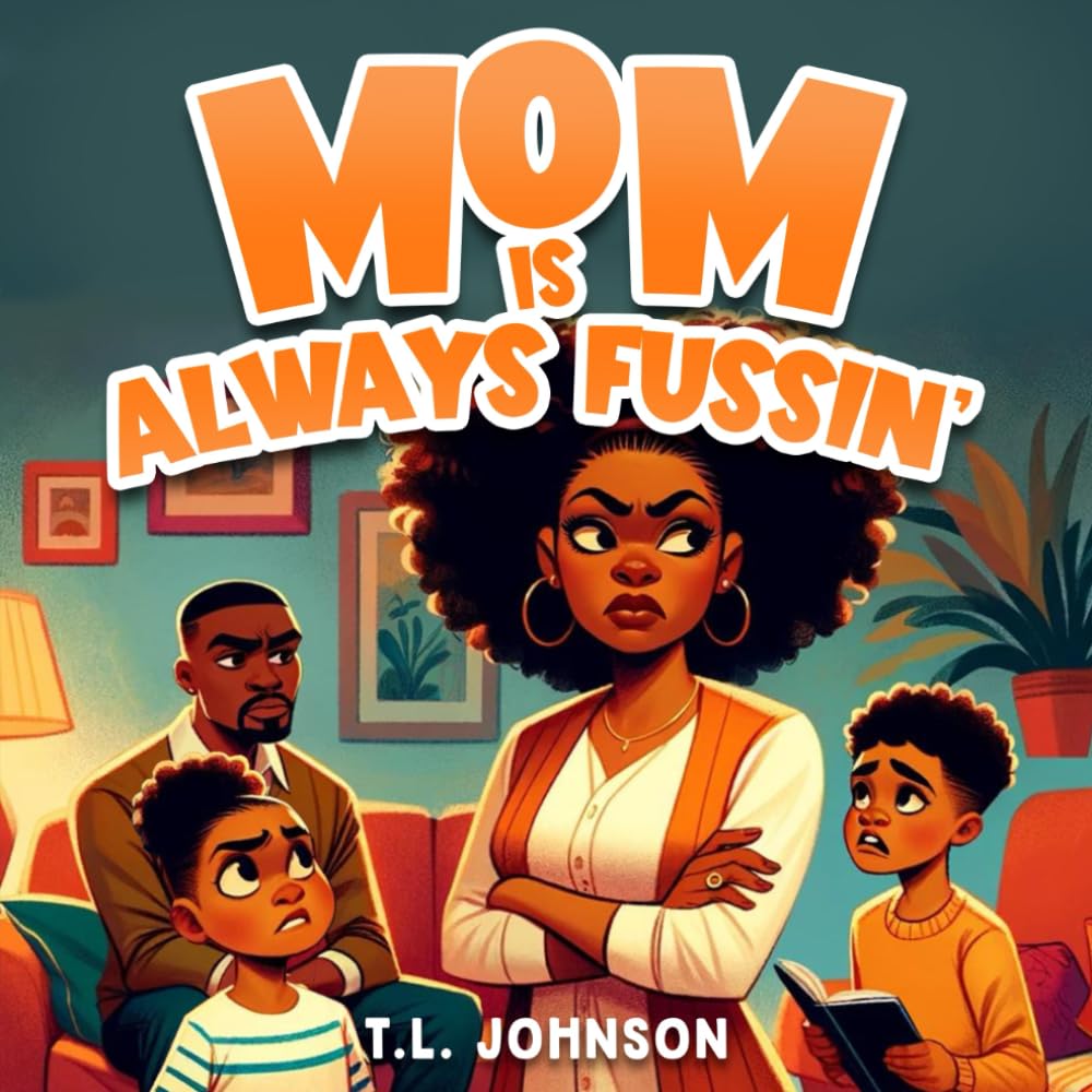 Mom Is Always Fussin cover image