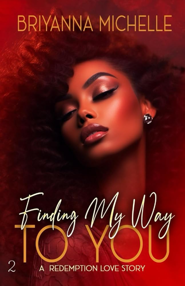 Finding My Way To You: A Redemption Love Story (finding my way series) cover image