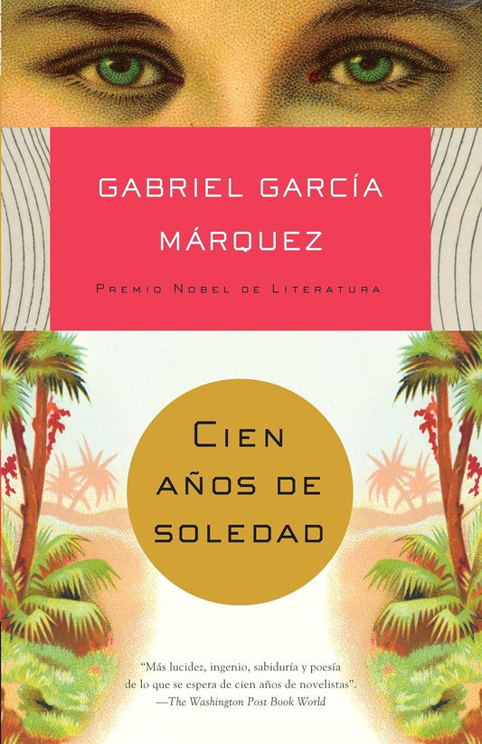 Cien Anos De Soledad (Spanish)