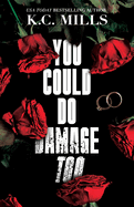 You Can Do Damage Too