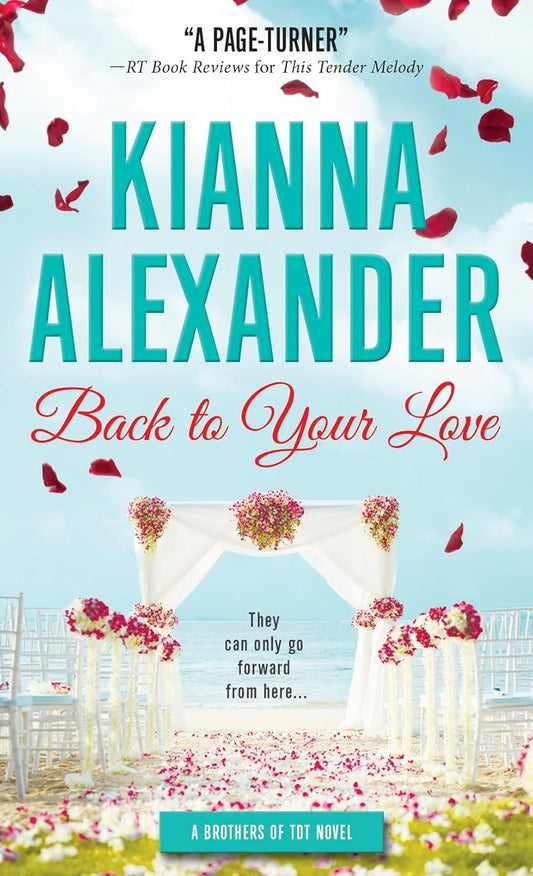 Back to Your Love: A Beautiful Second Chance Southern Romance Celebrating Black Love Book 1