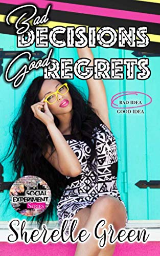 Bad Decisions Good Regrets