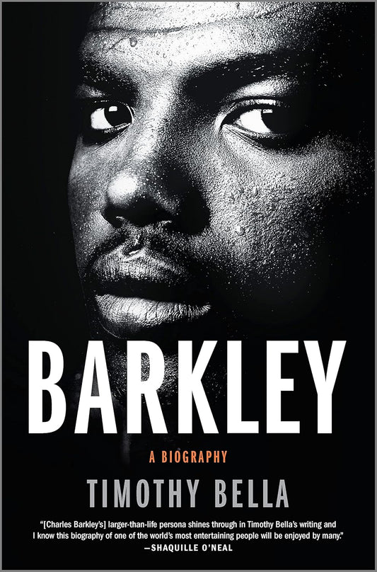 Barkley: A Biography - Good Morning America Buzz Book and Essential NBA Sports Memoir