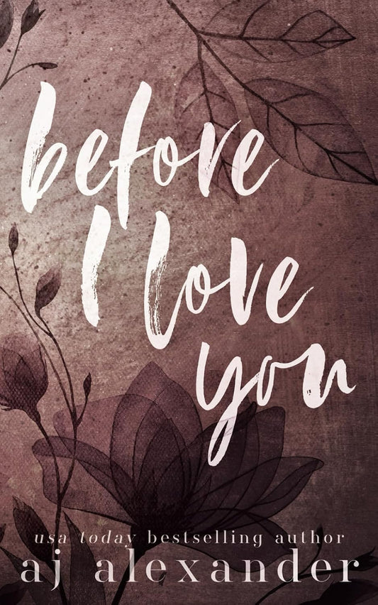 Before I Love You
