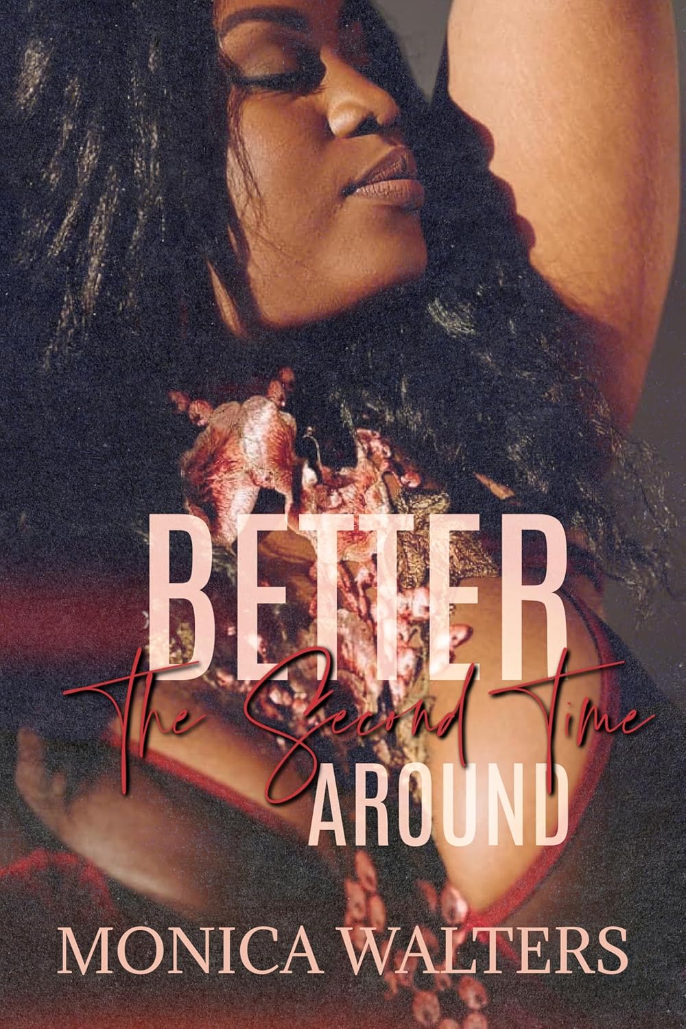 Better The Second Time Around (The Henderson Family)