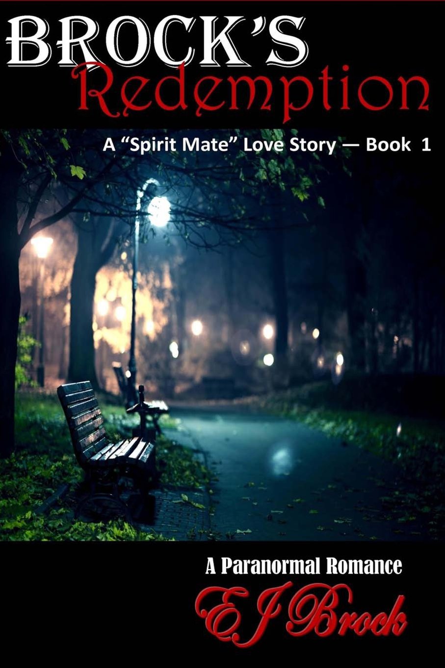 Brock's Redemption: A "Spirit" Mate Series