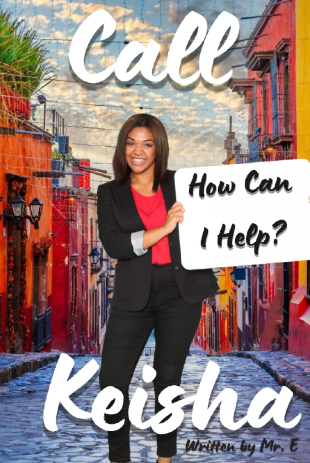Call Keisha