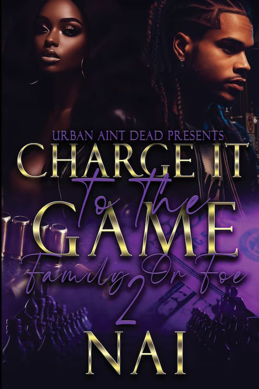 (PreOrder) Charge It To The Game 2: Family or Foe