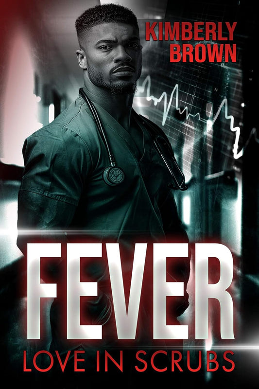Love In Scrubs: Fever