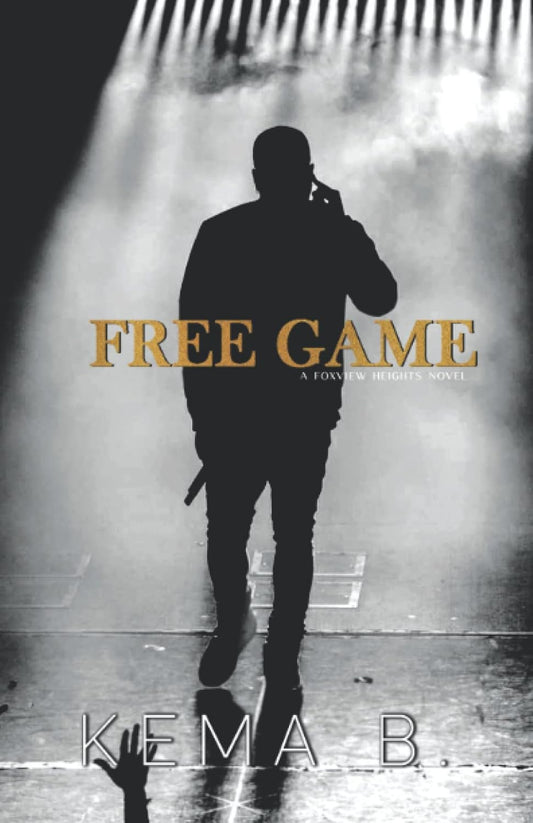 Free Game: A Foxview Heights Novel