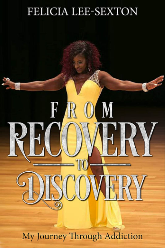 From Recovery to Discovery: My Journey Through Addiction