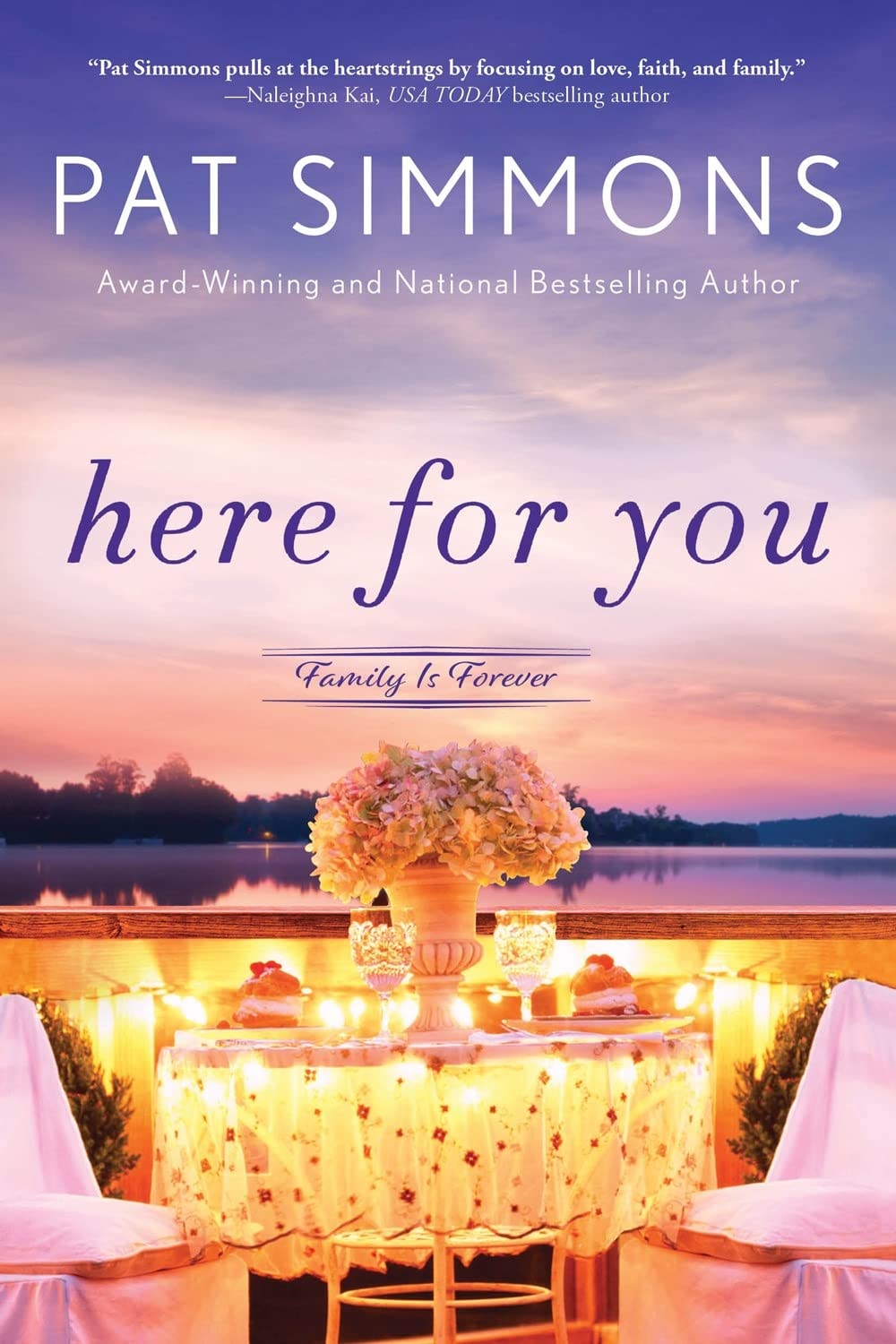Here For You: The Family Is Forever Series