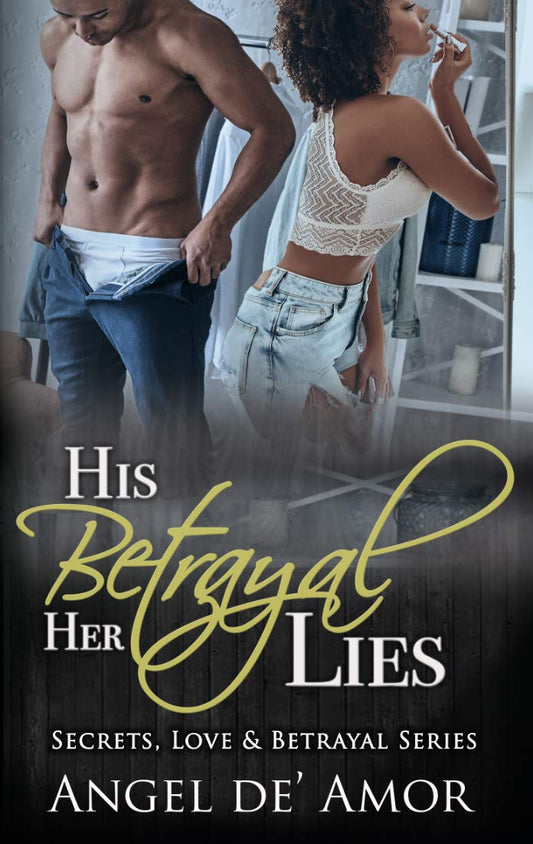 His Betrayal Her Lies
