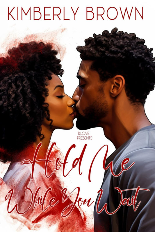 Hold Me While You Wait