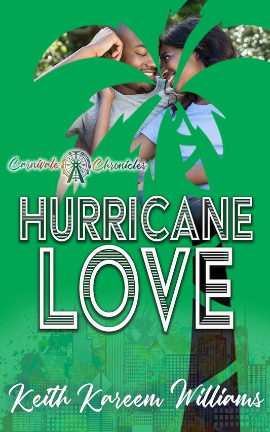 Hurricane Love: Carnivale Chronicles