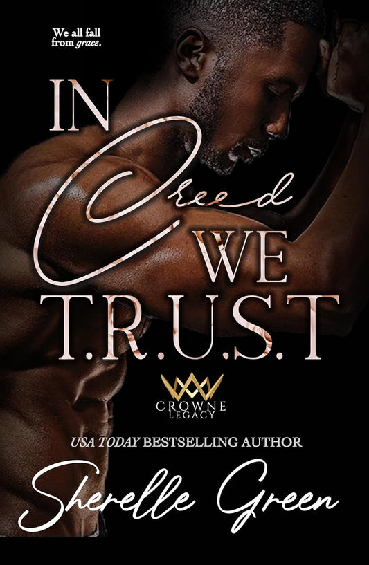 In Creed We Trust (Crowne Legacy)
