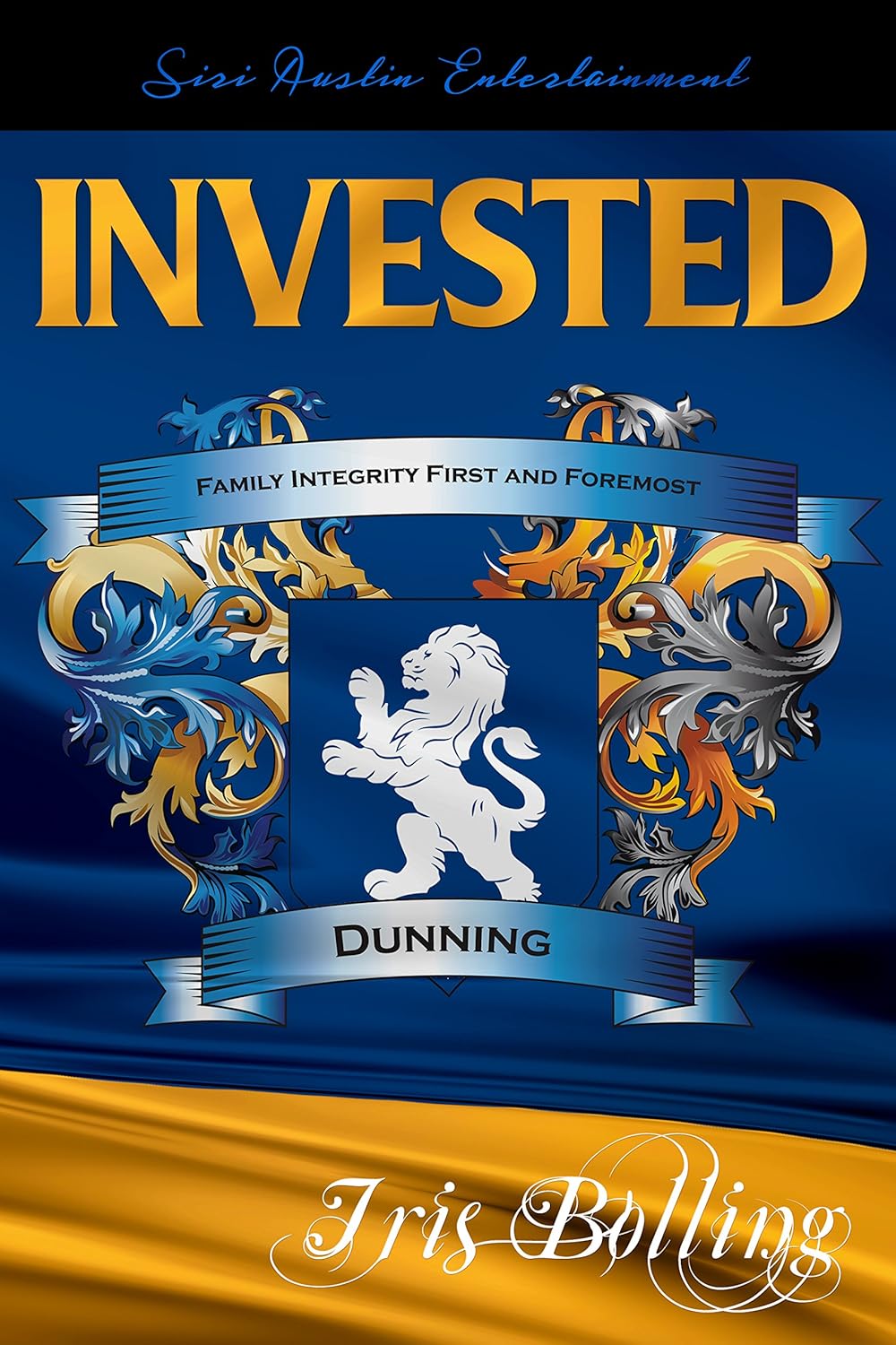 Invested (Dunning Trilogy Book 1)