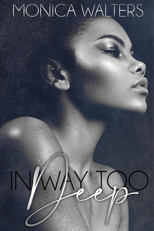 In Way Too Deep (The Henderson Family Saga)