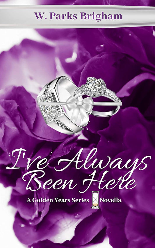I've Always Been Here: Golden Years Series