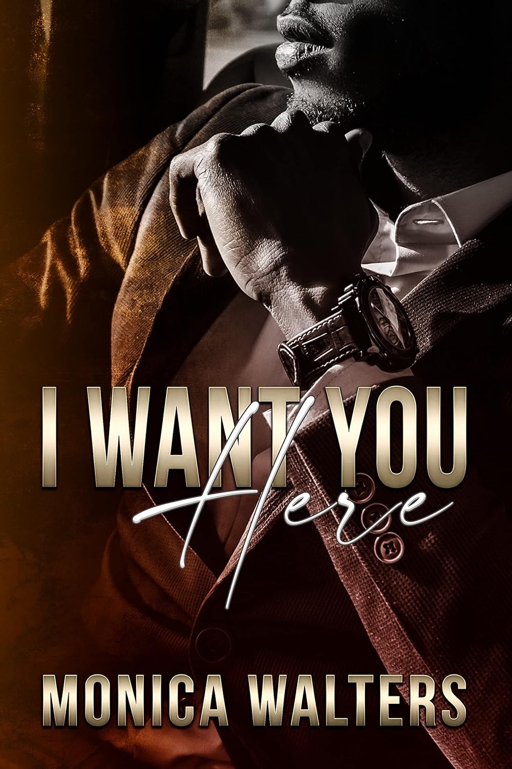 I Want You Here (The Berotte Family Series)