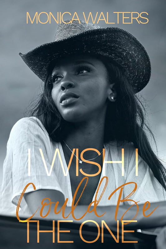 I Wish I Could Be The One (The Henderson Family Saga)