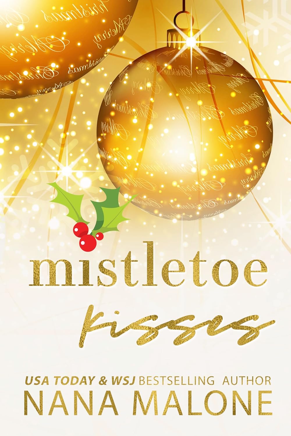 Mistletoe Kisses (The Mistletoe Series)