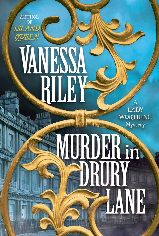 Murder in Drury Lane: The Lady Worthing Mysteries