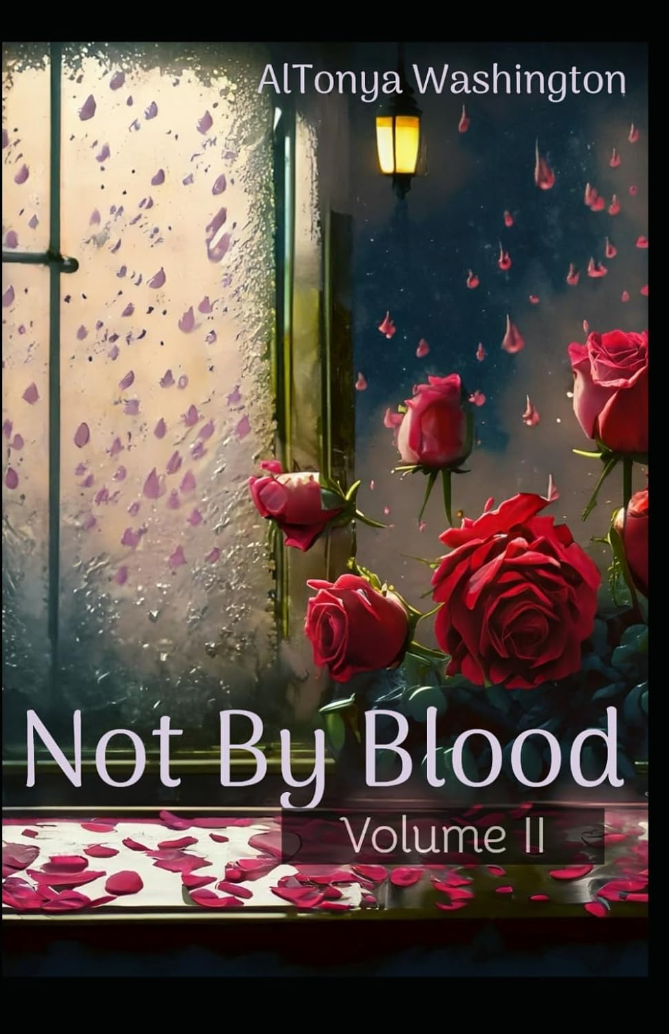 Not by Blood: Volume 2