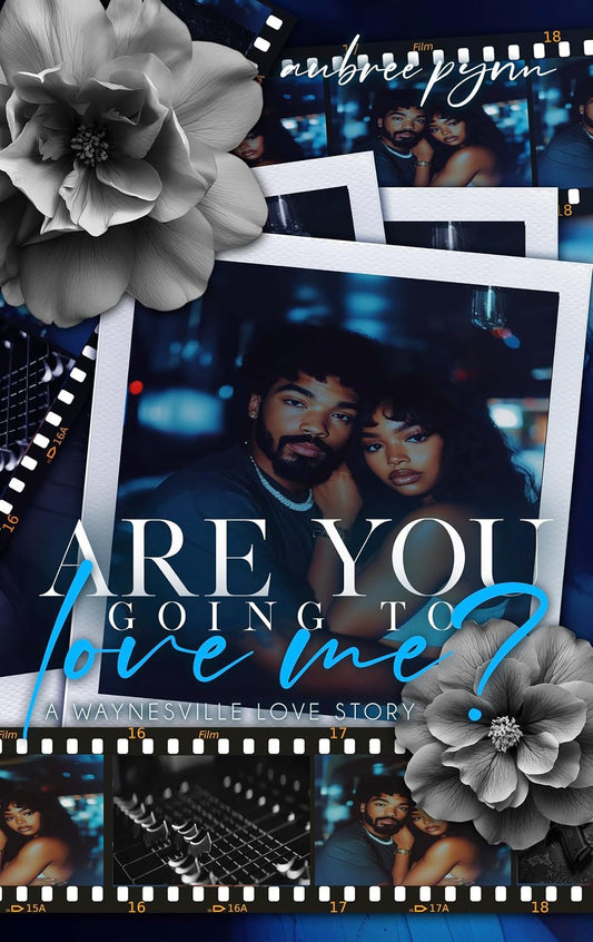 Are You Going To Love Me
