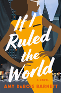 IF I RULED THE WORLD