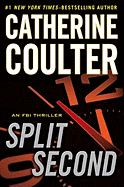 Split Second (An FBI Thriller)