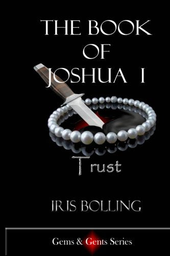 The Book of Joshua I - Trust (The Gems & Gents Series)