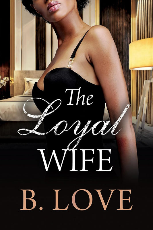 The Loyal Wife (with swag bag)