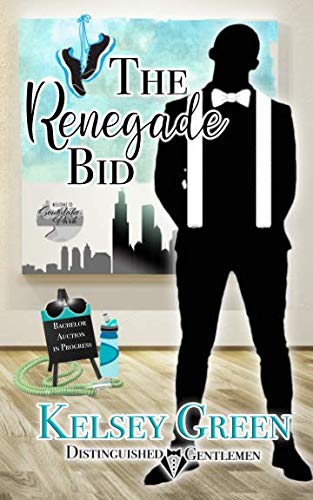 The Renegade Bid: Distinguished Gentlemen Series