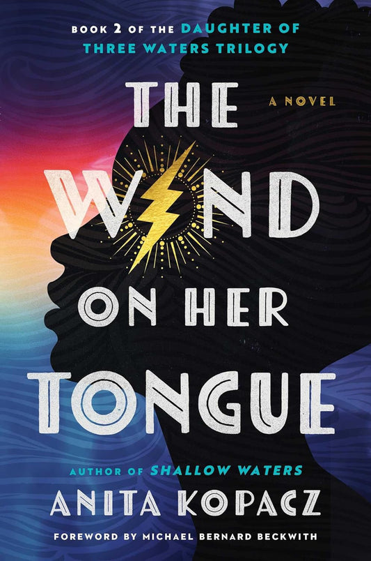 The Wind on Her Tongue - (Daughter of Three Waters Trilogy)