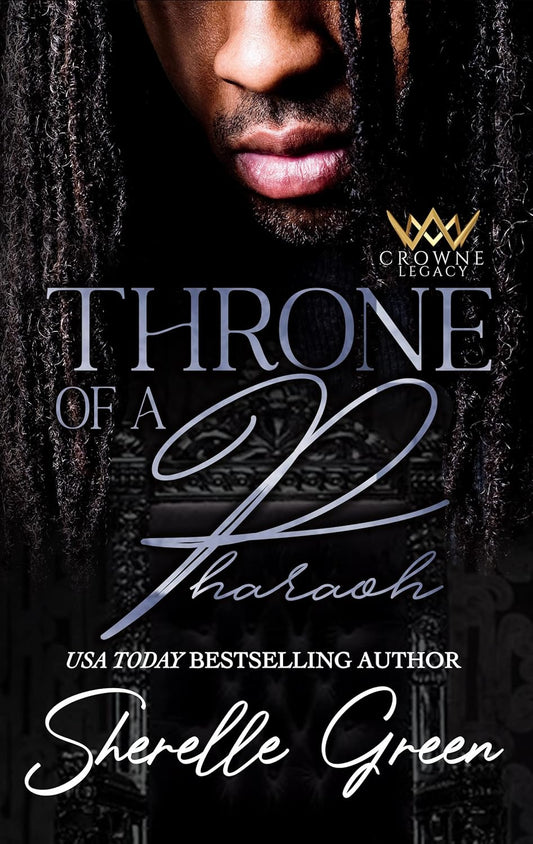 Throne of a Pharaoh (Crowne Legacy)