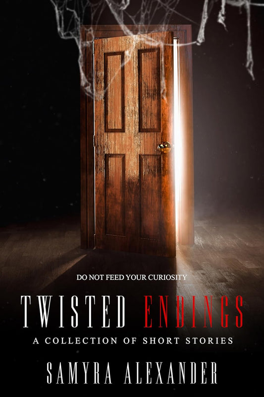 Twisted Endings: Seven Psychological Short Stories With Twist Endings That Cut Deep
