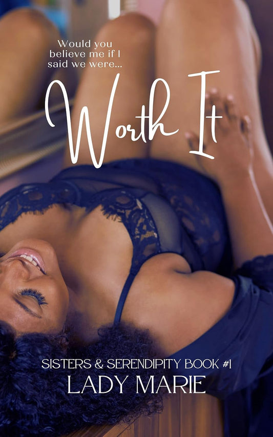 Worth It (Sisters & Serendipity)